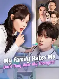 My Family Hates Me Until They Hear My Thoughts — poster