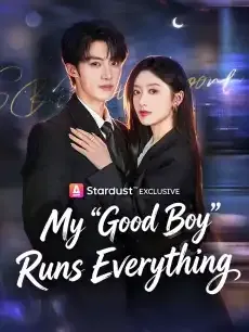 My "Good Boy" Runs Everything — poster