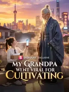 My Grandpa Went Viral for Cultivating — poster