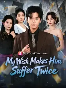 My Wish Makes Him Suffer Twice — poster