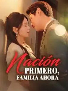 Nación primero, familia ahora Episodios completos - StardustTV — póster