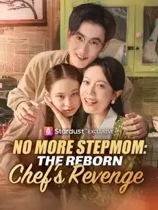 No More Stepmom: The Reborn Chef's Revenge — poster