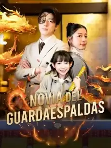 Novia del guardaespaldas Episodios completos - StardustTV — póster