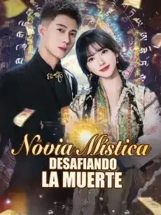Novia Mística Desafiando la Muerte Episodios completos - StardustTV — póster