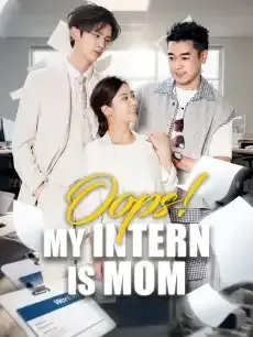 Oops! My Intern Is Mom — poster