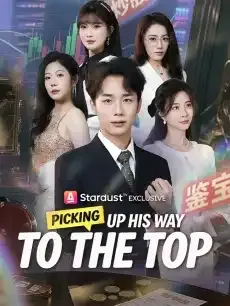 Picking Up His Way to the Top — poster