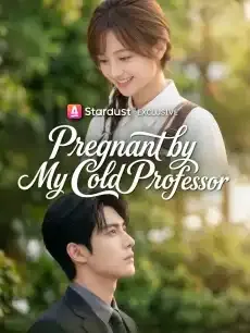 Pregnant by My Cold Professor — poster