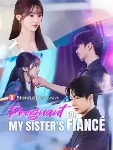 Pregnant for My Sister's Fiancé — poster