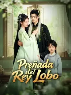 Preñada del Rey Lobo Episodios completos - StardustTV — póster