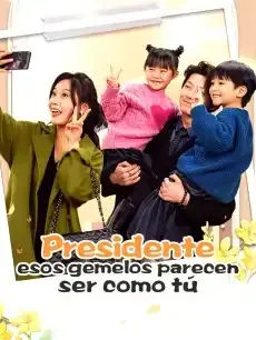 Presidente, esos gemelos parecen ser como tú Episodios completos - StardustTV — póster