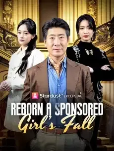 Reborn: A Sponsored Girl’s Fall — poster