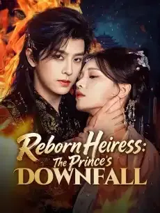 Reborn Heiress: The Prince's Downfall — poster