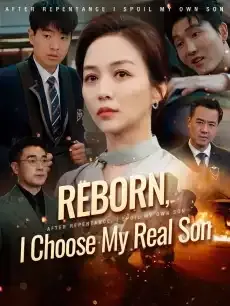Reborn, I Choose My Real Son — poster
