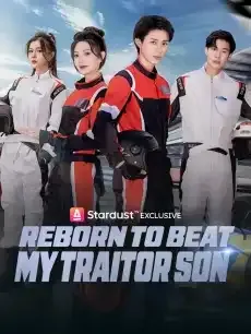 Reborn to Beat My Traitor Son — poster
