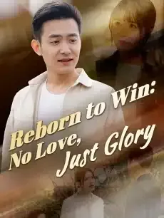 Reborn to Win: No Love, Just Glory — poster
