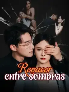 Renacer entre sombras Episodios completos - StardustTV — póster