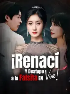 ¡Renací y Destapo a la Falsita en Vivo! Episodios completos - StardustTV — póster