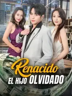 Renacido el Hijo Olvidado Episodios completos - StardustTV — póster