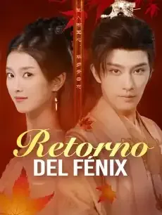 Retorno del Fénix Episodios completos - StardustTV — póster