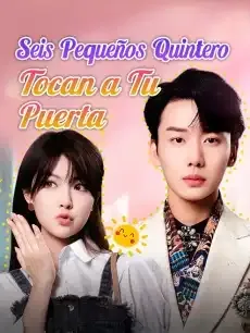 Seis Pequeños Quintero Tocan a Tu Puerta Episodios completos - StardustTV — póster