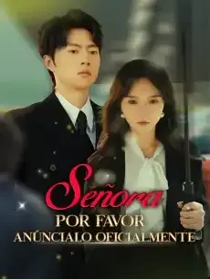Señora, por favor, anúncialo oficialmente Episodios completos - StardustTV — póster