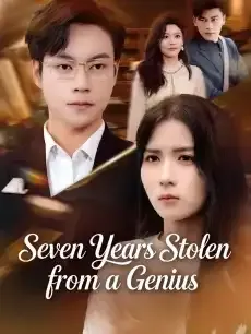 Seven Years Stolen from a Genius — poster