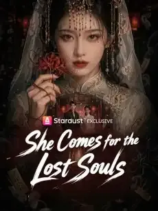 She Comes for the Lost Souls — poster