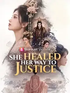 She Healed Her Way to Justice — poster