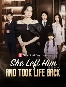 She Left Him and Took Life Back — poster