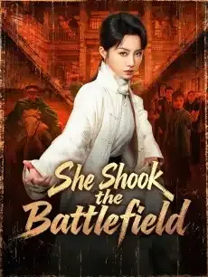 She Shook the Battlefield — poster