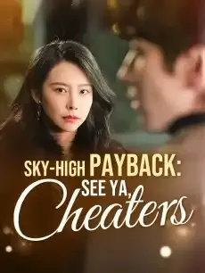 Sky-High Payback: See Ya, Cheaters — poster