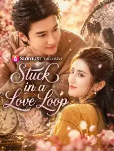 Stuck in a Love Loop — poster