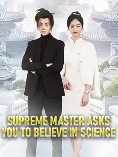 Supreme Master Asks You to Believe in Science — poster