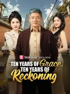 Ten Years of Grace, Ten Years of Reckoning — poster