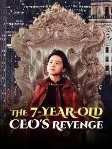 The 7-Year-Old CEO's Revenge — poster