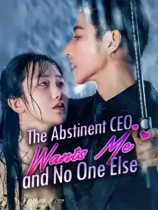 The Abstinent CEO Wants Me and No One Else — poster