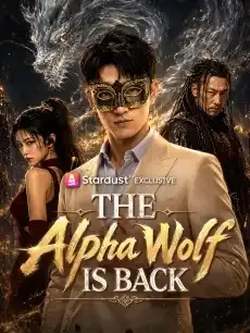 The Alpha Wolf Is Back — poster