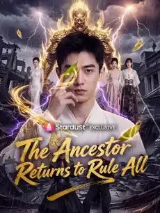 The Ancestor Returns to Rule All — poster