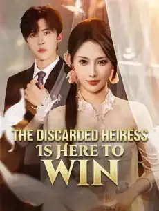 The Discarded Heiress Is Here to Win — poster