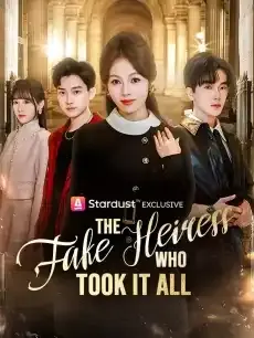 The Fake Heiress Who Took It All — poster