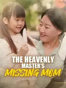 The Heavenly Master's Missing Mom — poster