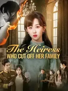 The Heiress Who Cut Off Her Family — poster