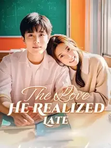 The Love He Realized Late — poster