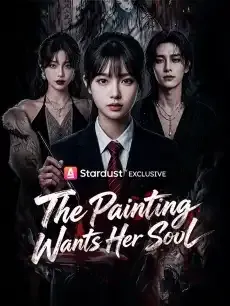 The Painting Wants Her Soul — poster