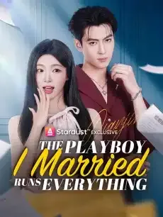 The Playboy I Married Runs Everything — poster