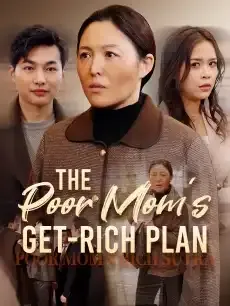 The Poor Mom's Get-Rich Plan — poster