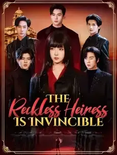The Reckless Heiress Is Invincible — poster
