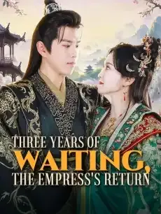 Three Years of Waiting, The Empress's Return — poster