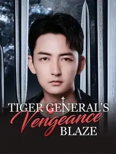 Tiger General's Vengeance Blaze — poster