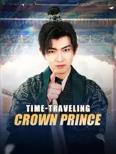 Time-Traveling Crown Prince — poster